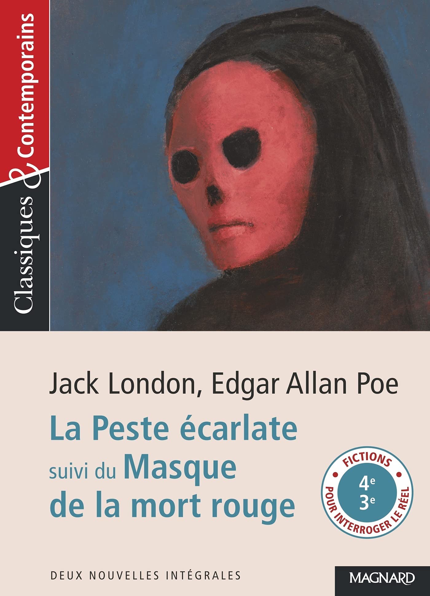 La Peste écarlate suivi du Masque de la Mort rouge - Classiques et Contemporains Study Guides