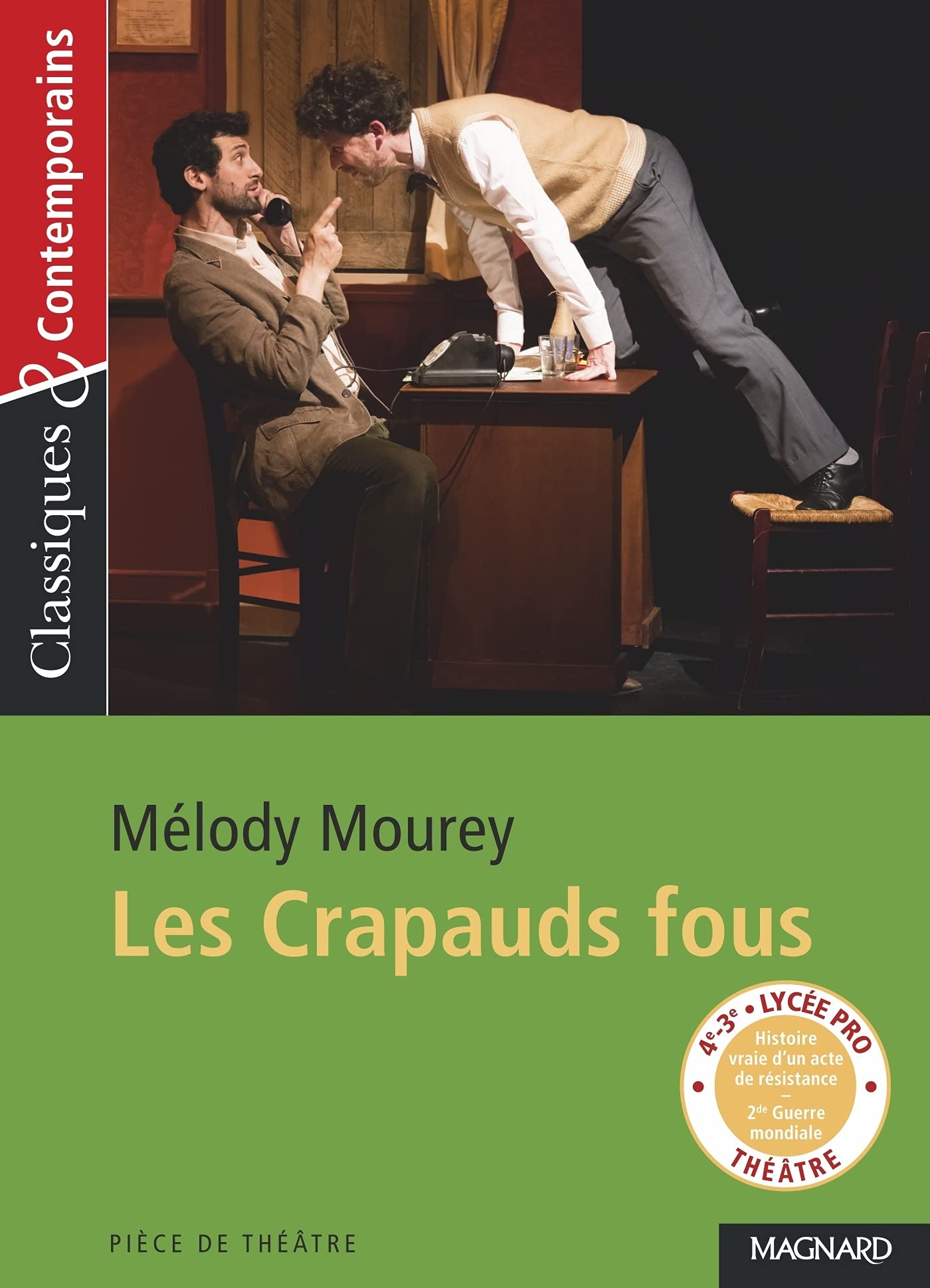 Les Crapauds fous - Classiques et Contemporains: 2021 Study Guides