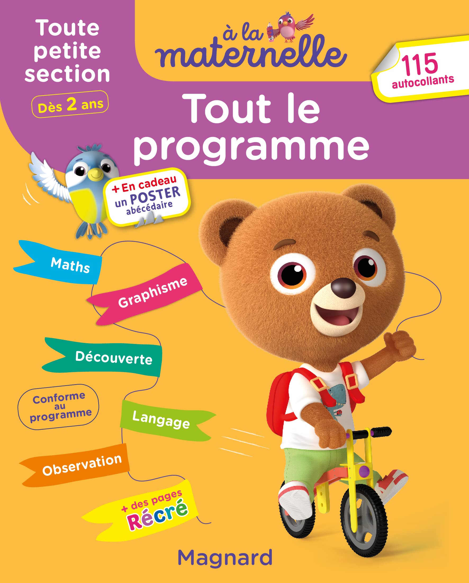 Tout le programme Toute petite section 2-3 ans - A la maternelle: Premiers apprentissages en douceur Mathematics