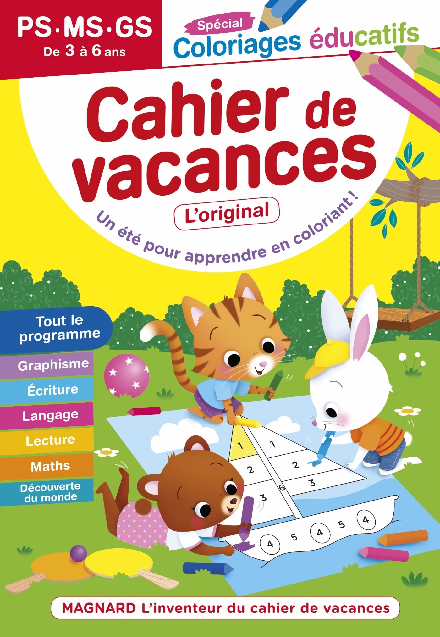 Cahier de vacances 2022, Coloriages éducatifs maternelle 3-6 ans: Magnard, l'inventeur des cahiers de vacances book