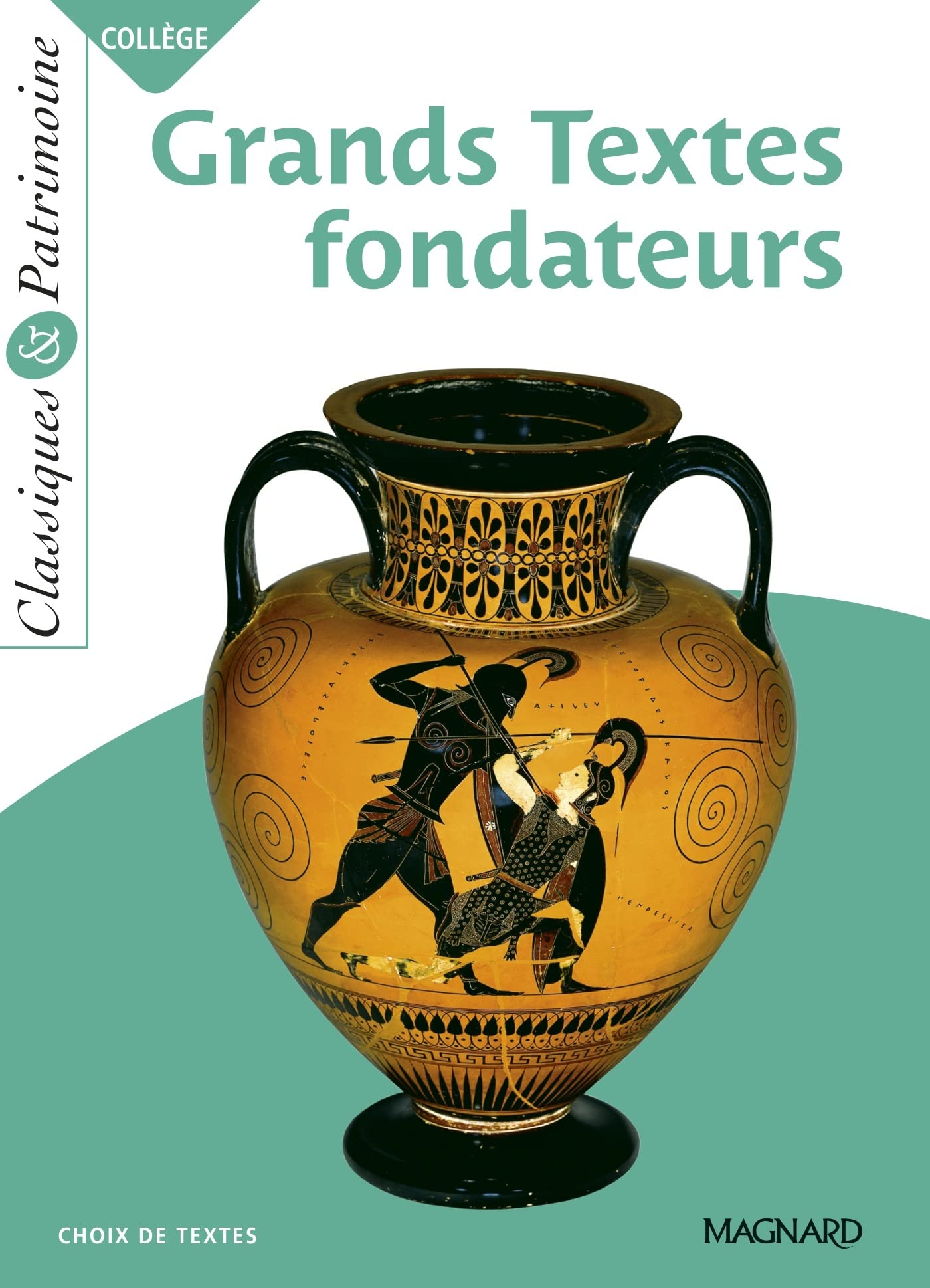 Les Grands Textes fondateurs - Classiques et Patrimoine International