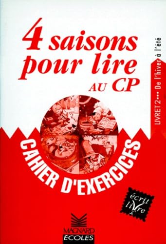 4 Saisons Pour Lire Au Cp. Livret 2, De L'Hiver A L'Ete, Cahier D'Exercices Books