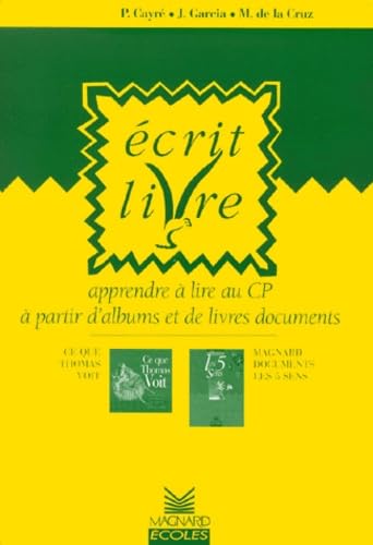 Ecrit livre, apprendre à lire au CP à partir d'albums et de livres documents : Ce que Thomas voit ; les 5 sens book