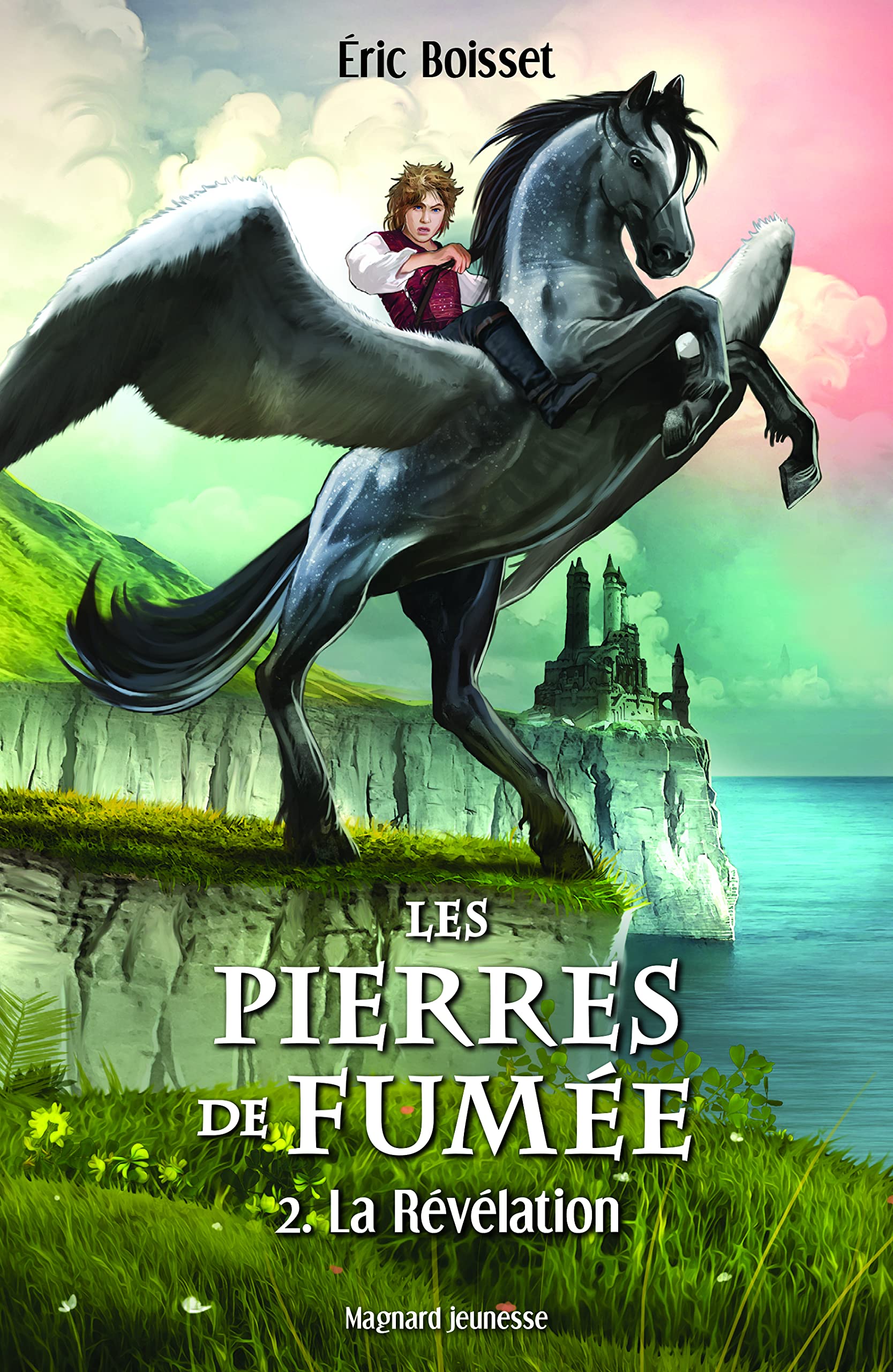 Les Pierres de fumée - Tome 2 : La Révélation Fiction
