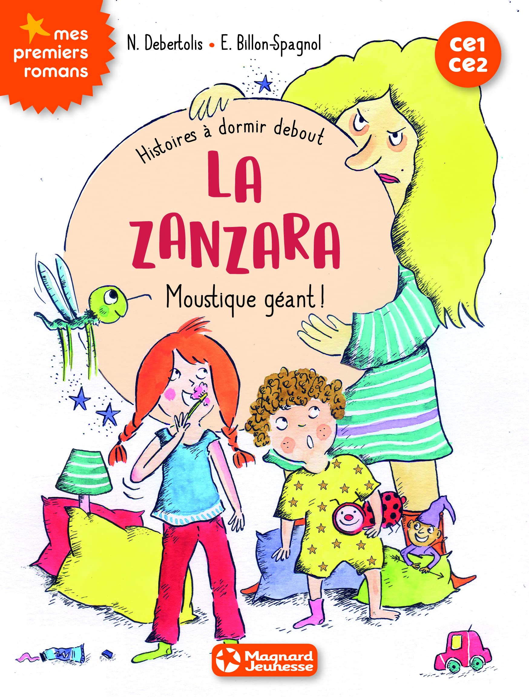Histoires à dormir debout 1 - La zanzara. Moustique géant ! book