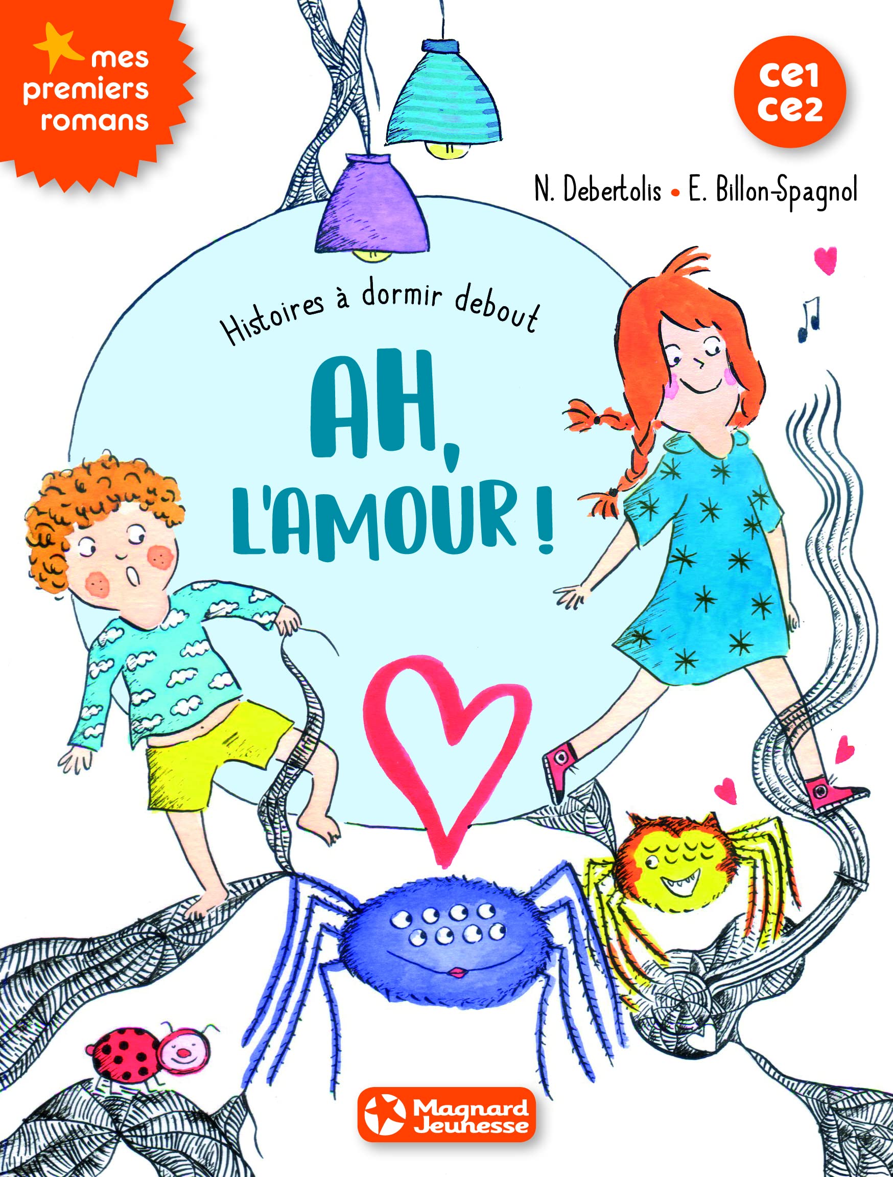 Histoires à dormir debout 3 - Ah, l'amour ! Novels & Short Stories