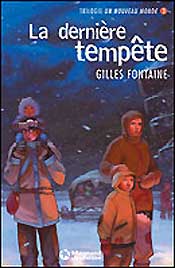 Un nouveau monde. Vol. 3. La dernière tempête Novels & Short Stories