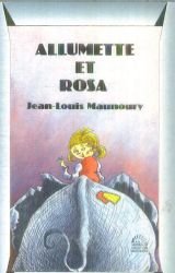 Allumette et rosa / et autres histoires sauvages et apprivoisees, contes book