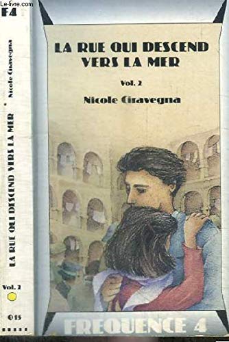 La rue qui descend vers la mer / roman (Ancienne Editio) Books
