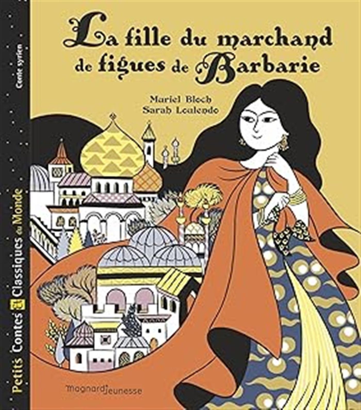 La Fille du marchand de figues de Barbarie - Petits Contes et Classiques book