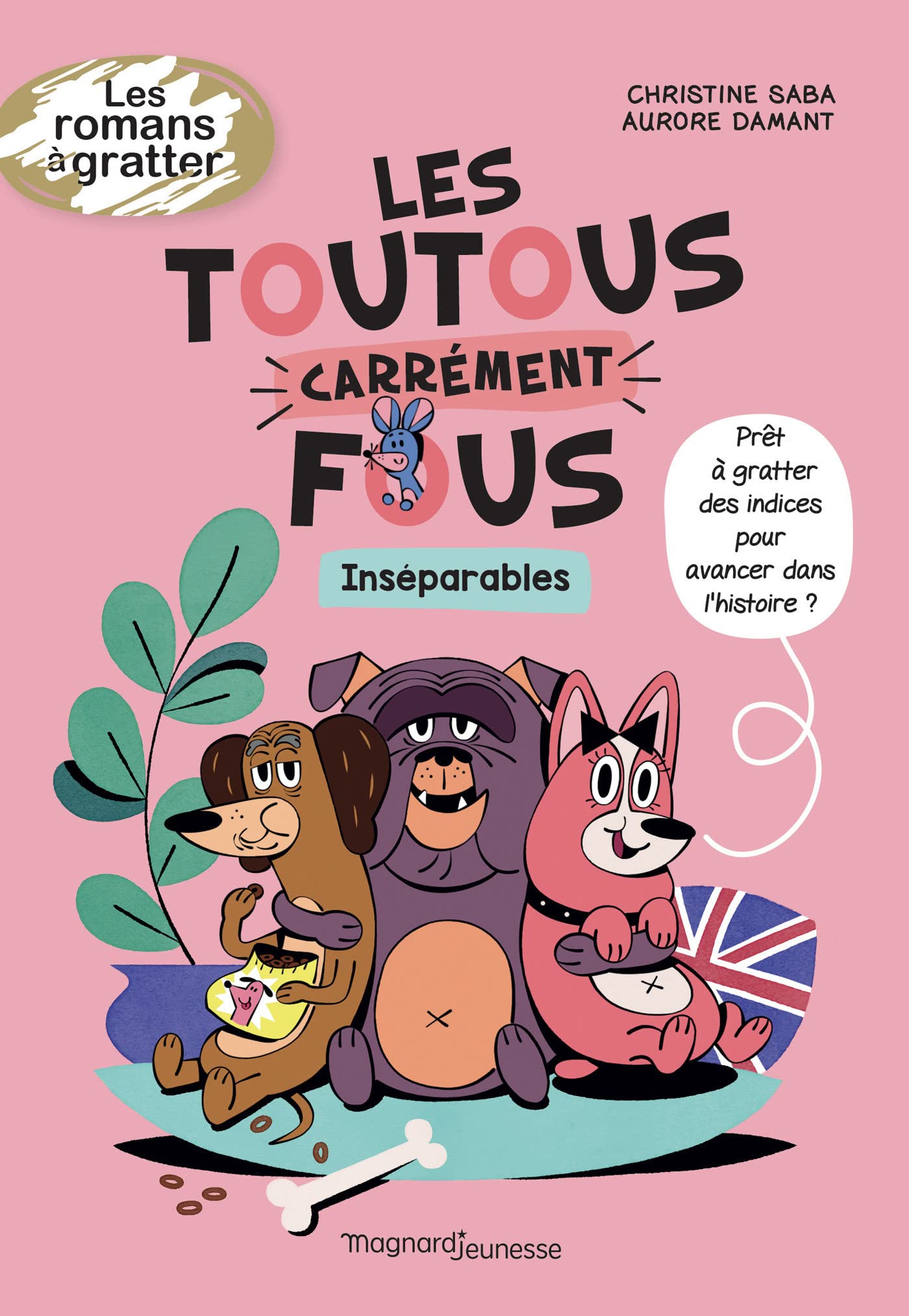 Les toutous carrément fous - Inséparables book