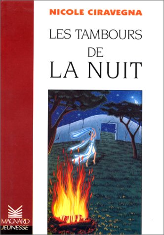 Les Romans : Les Tambours de la nuit book