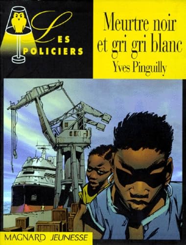 Les Policiers : Meurtre noir et gri gri blanc book