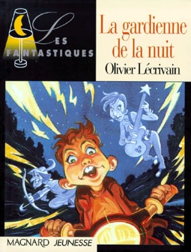 Les Fantastiques : La Gardienne de la nuit book