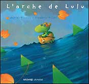 Lulu Vroumette. L'arche de Lulu Children's books