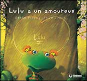 Lulu Vroumette. Lulu a un amoureux book