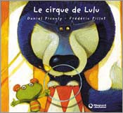 Lulu Vroumette. Le cirque de Lulu Children's books