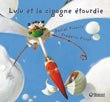 Lulu Vroumette. Lulu et la cigogne étourdie Children's books