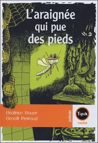 L'araignée qui pue des pieds ! Children's books