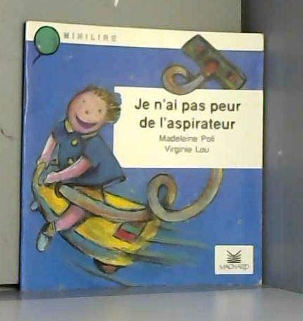 Je n'ai pas peur de l'aspirateur book
