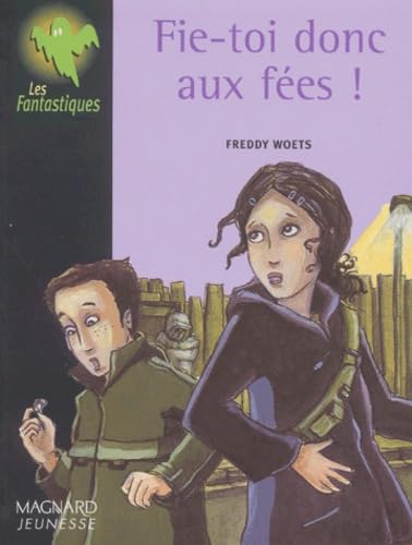 Fie-toi donc aux fées ! book