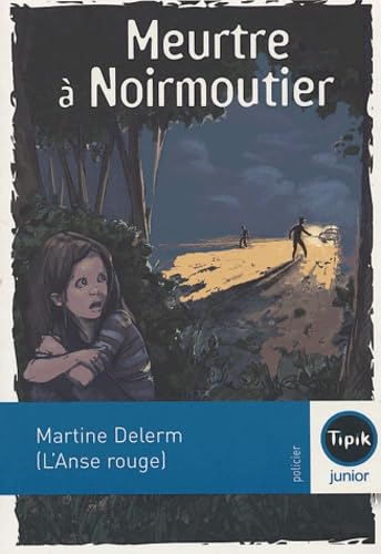 Meurtre à Noirmoutier (L'Anse rouge) book