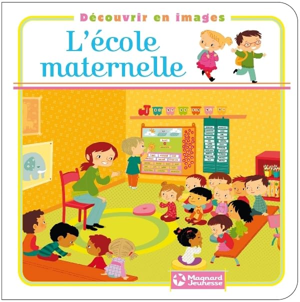 Découvrir en images - L'école maternelle book