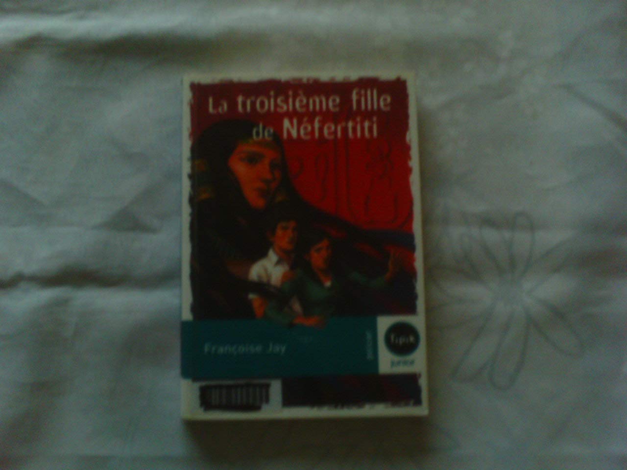 La troisième fille de Néfertiti Books
