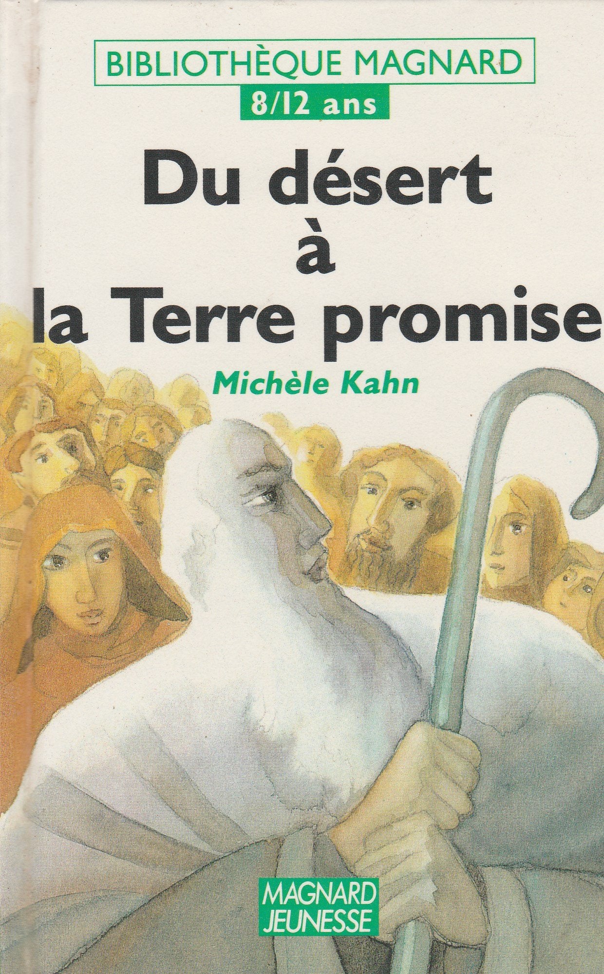 Histoires et légendes de la Bible Tome 2: Du désert à la Terre promise book