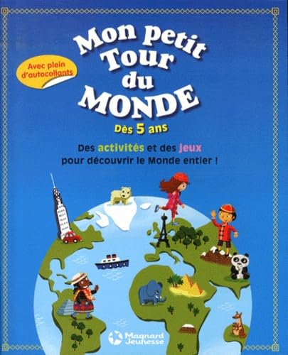 Mon petit tour du monde: Dès 5 ans book