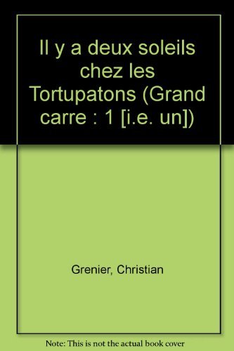 Il y a deux soleils chez les Tortupatons book