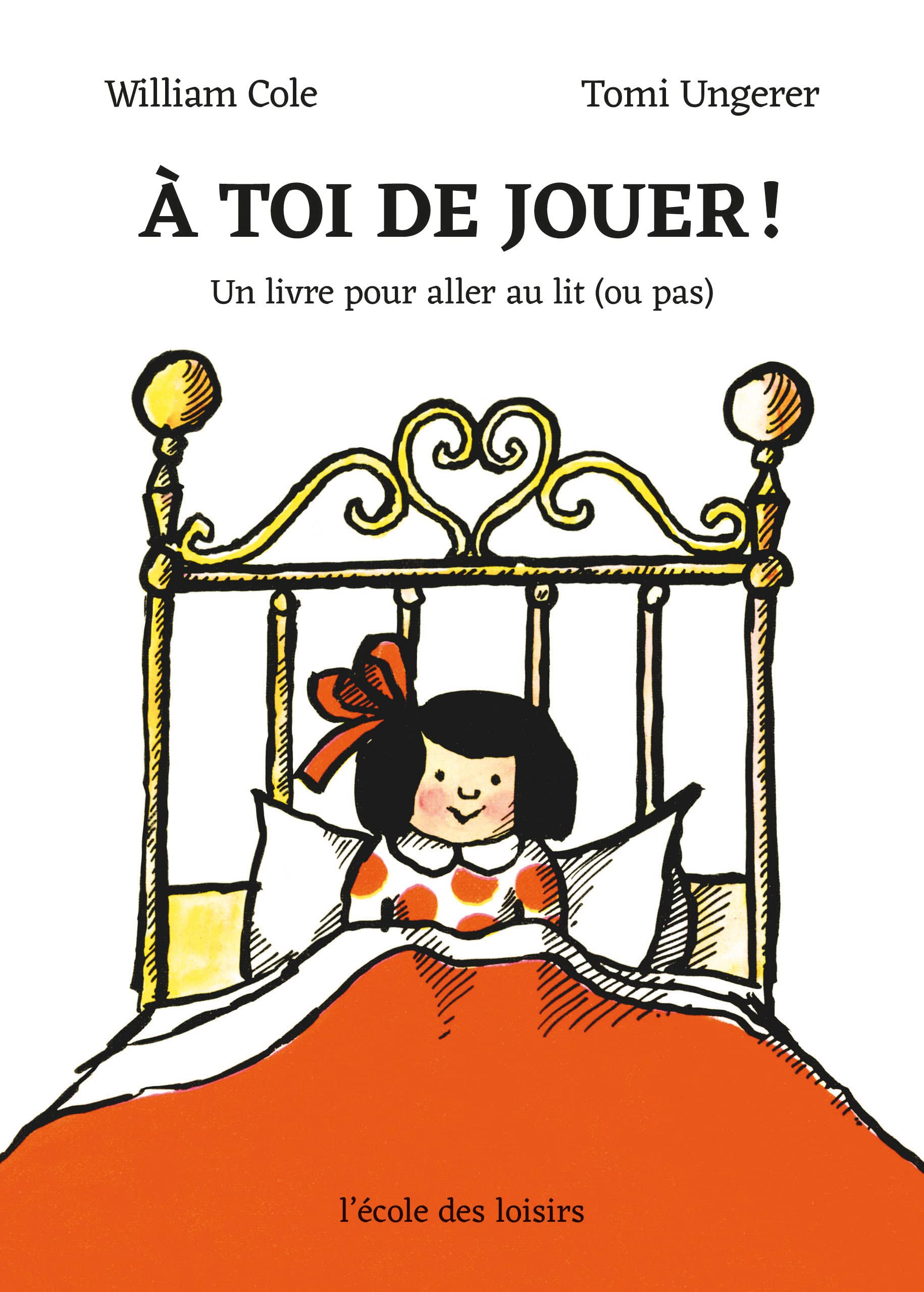 À toi de jouer !: Un livre pour aller au lit (ou pas) book