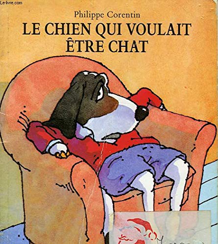 Le chien qui voulait etre chat Learning & Reference