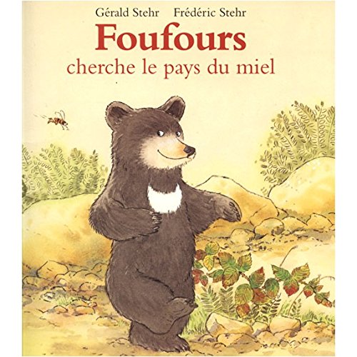 foufours cherche le pays du miel Children's books