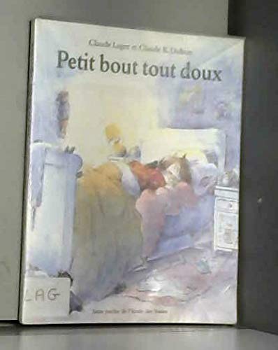 petit bout tout doux Children's books