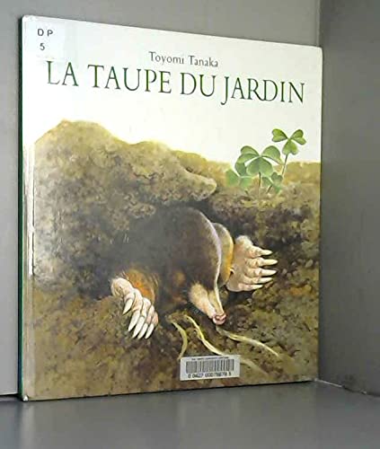 La Taupe du jardin book