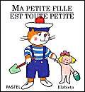 ma petite fille est toute petite book