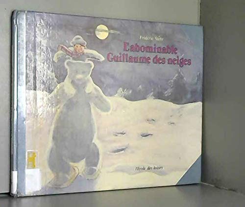 L'Abominable Guillaume des neiges Children's books