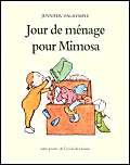 Jour de ménage pour Mimosa Children's books