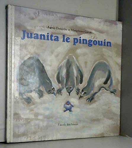 Juanita le pingouin book