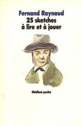 25 sketches à lire et à jouer : choix de sketches extraits de "Heureux" book