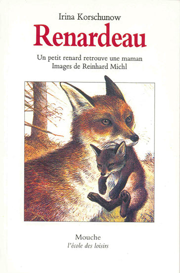 Renardeau, un petit renard retrouve sa maman book