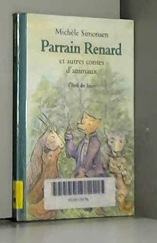Parrain-Renard et autres contes d'animaux book