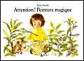 Attention ! peinture magique Non-fiction