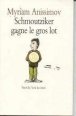 schmoutziker gagne le gros lot book