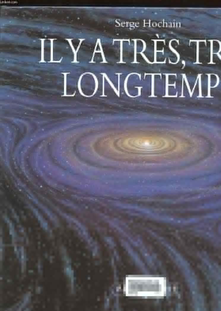 il y a tres tres longtemps Natural Sciences
