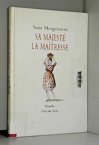 Sa majesté la maîtresse Novels & Short Stories