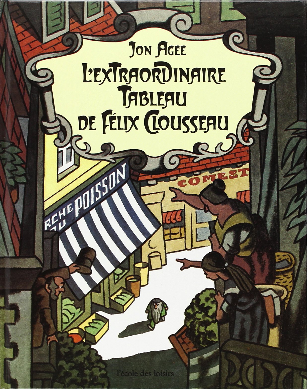 extraordinaire tableau felix clousseau Children's books