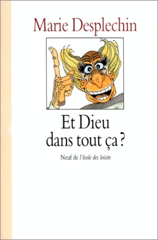 Et Dieu dans tout ça ? Books