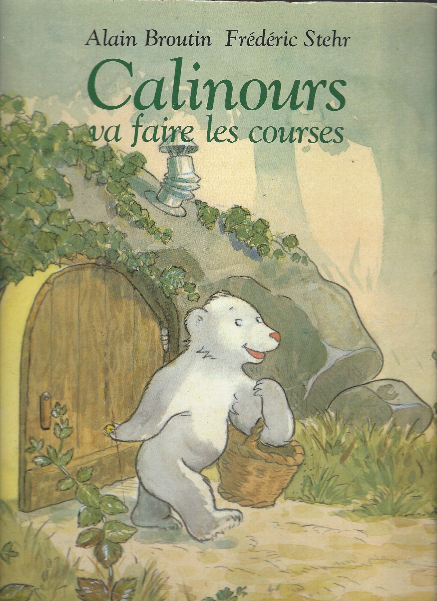 CALINOURS VA FAIRE LES COURSES Books